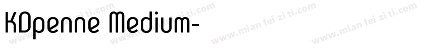 KDpenne Medium字体转换